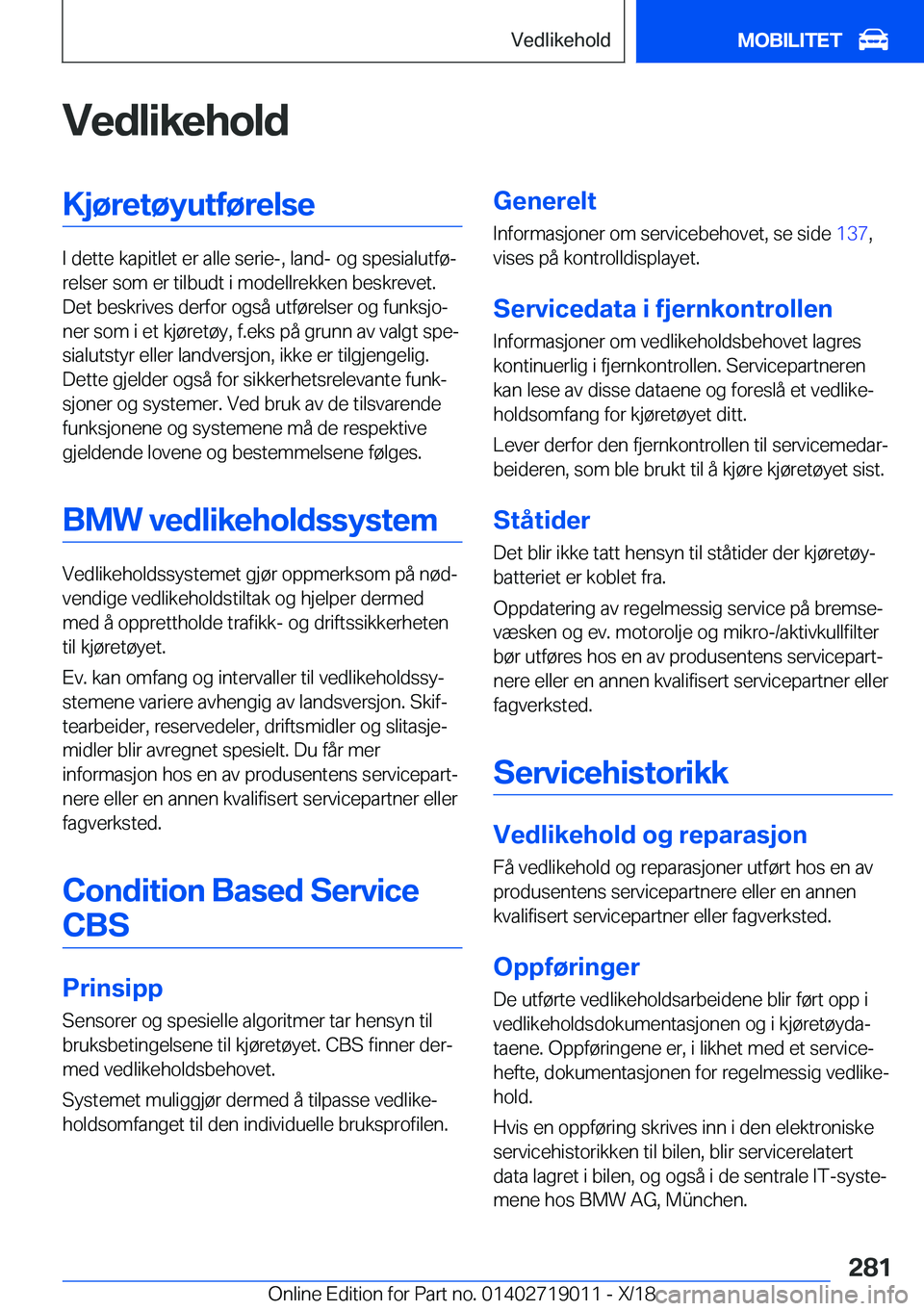 BMW Z4 2019  InstruksjonsbØker (in Norwegian) �V�e�d�l�i�k�e�h�o�l�d�K�j�