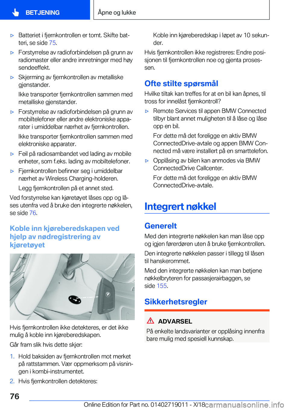 BMW Z4 2019  InstruksjonsbØker (in Norwegian) x�B�a�t�t�e�r�i�e�t��i��f�j�e�r�n�k�o�n�t�r�o�l�l�e�n��e�r��t�o�m�t�.��S�k�i�f�t�e��b�a�tj
�t�e�r�i�,��s�e��s�i�d�e� �7�5�.x�F�o�r�s�t�y�r�r�e�l�s�e��a�v��r�a�d�i�o�f�o�r�b�i�n�d�e�l�s�e