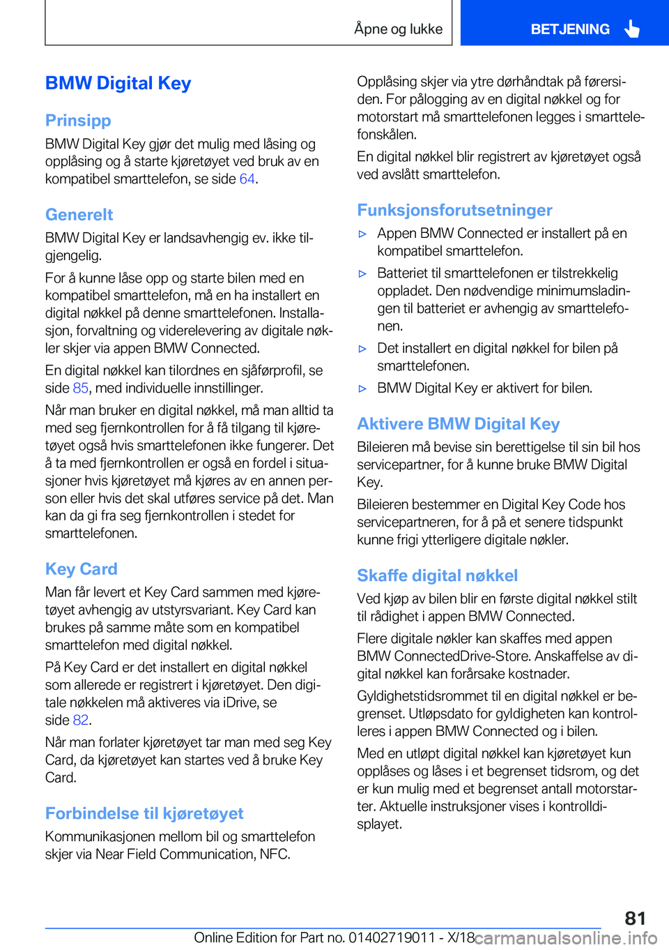 BMW Z4 2019  InstruksjonsbØker (in Norwegian) �B�M�W��D�i�g�i�t�a�l��K�e�y
�P�r�i�n�s�i�p�p �B�M�W��D�i�g�i�t�a�l��K�e�y��g�j�