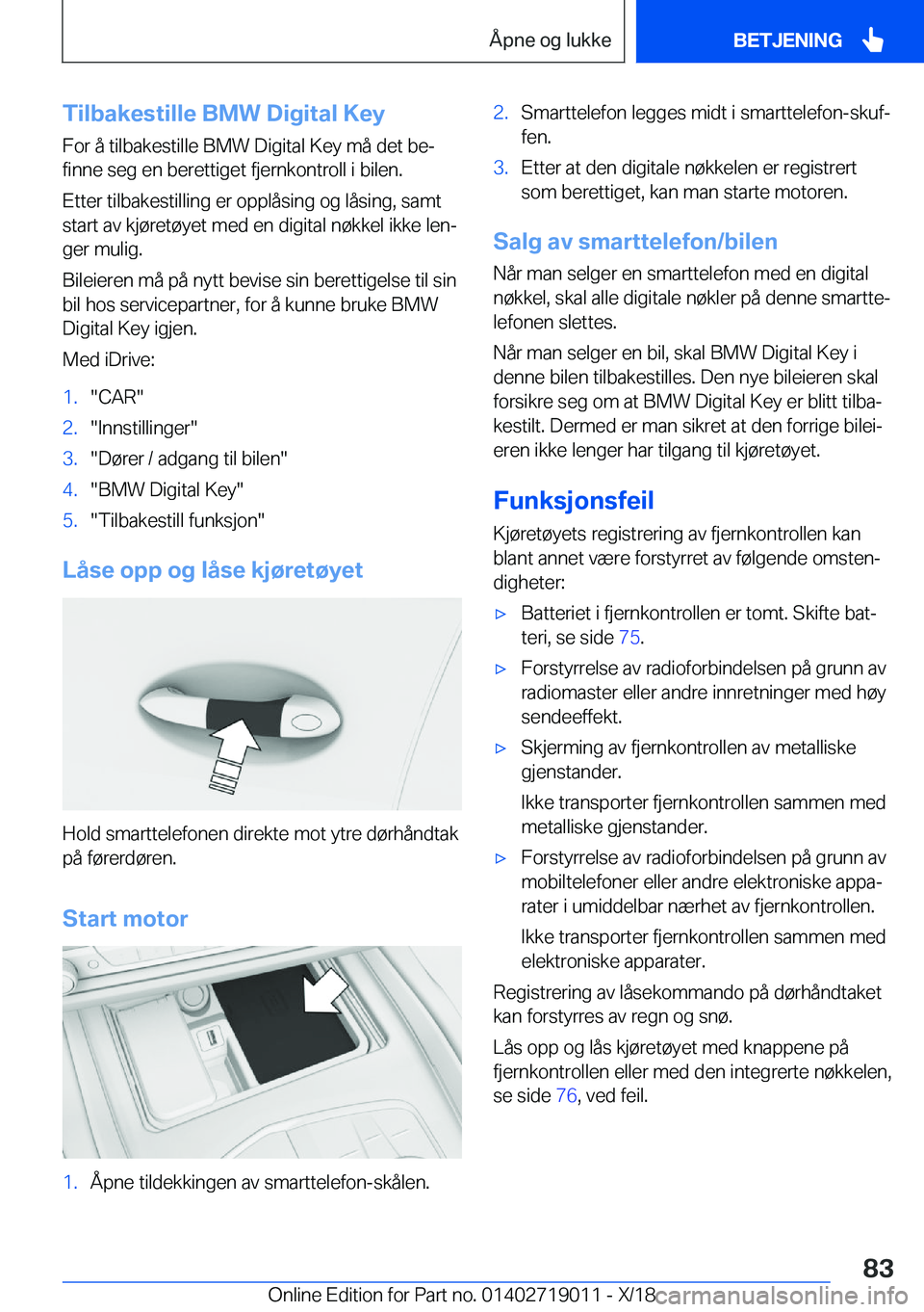 BMW Z4 2019  InstruksjonsbØker (in Norwegian) �T�i�l�b�a�k�e�s�t�i�l�l�e��B�M�W��D�i�g�i�t�a�l��K�e�y
�F�o�r��å��t�i�l�b�a�k�e�s�t�i�l�l�e��B�M�W��D�i�g�i�t�a�l��K�e�y��m�å��d�e�t��b�ej
�f�i�n�n�e��s�e�g��e�n��b�e�r�e�t�t�i�g�e�t