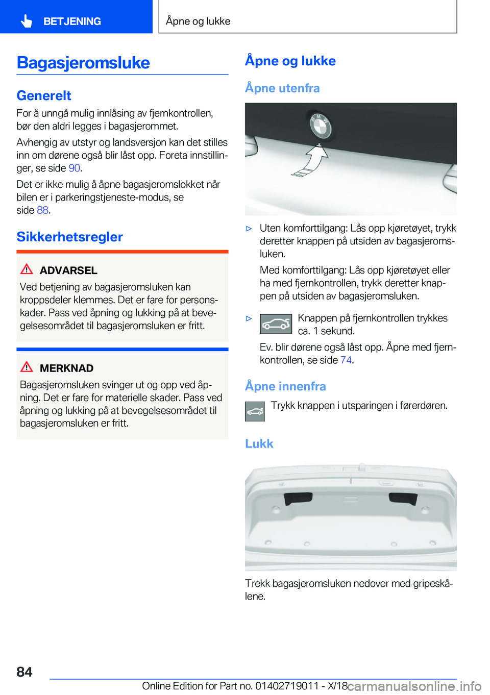 BMW Z4 2019  InstruksjonsbØker (in Norwegian) �B�a�g�a�s�j�e�r�o�m�s�l�u�k�e
�G�e�n�e�r�e�l�t�F�o�r��å��u�n�n�g�å��m�u�l�i�g��i�n�n�l�å�s�i�n�g��a�v��f�j�e�r�n�k�o�n�t�r�o�l�l�e�n�,
�b�