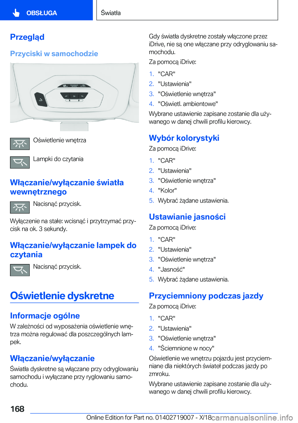 BMW Z4 2019  Instrukcja obsługi (in Polish) �P�r�z�e�g�l�ą�d�P�r�z�y�c�i�s�k�i��w��s�a�m�o�c�h�o�d�z�i�e
�O�w�i�e�t�l�e�n�i�e��w�n�