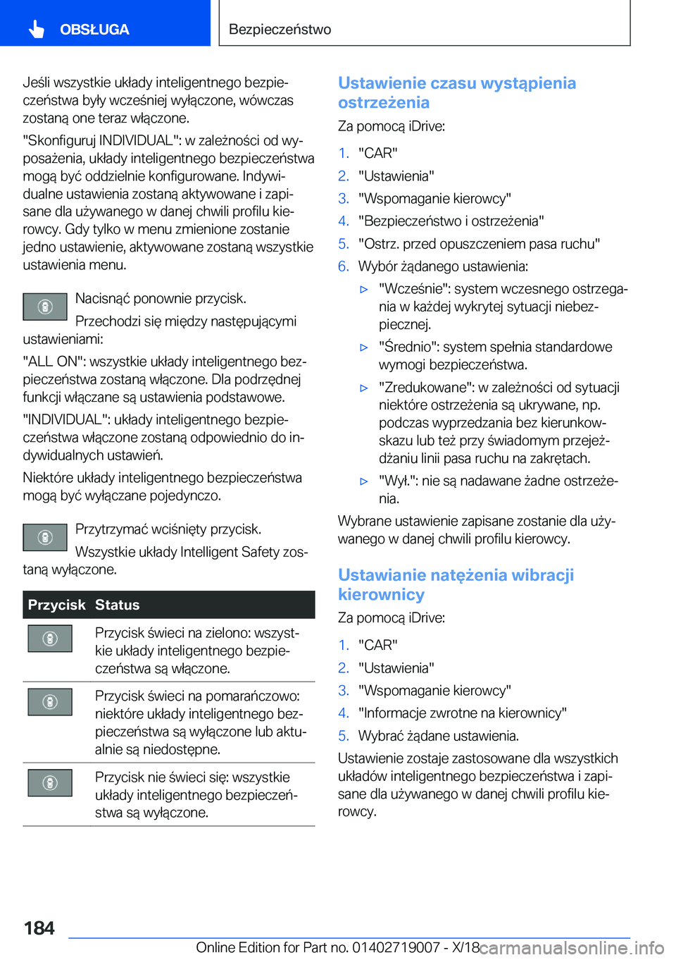 BMW Z4 2019  Instrukcja obsługi (in Polish) �J�e�l�i��w�s�z�y�s�t�k�i�e��u�k�ł�a�d�y��i�n�t�e�l�i�g�e�n�t�n�e�g�o��b�e�z�p�i�ej
�c�z�e�