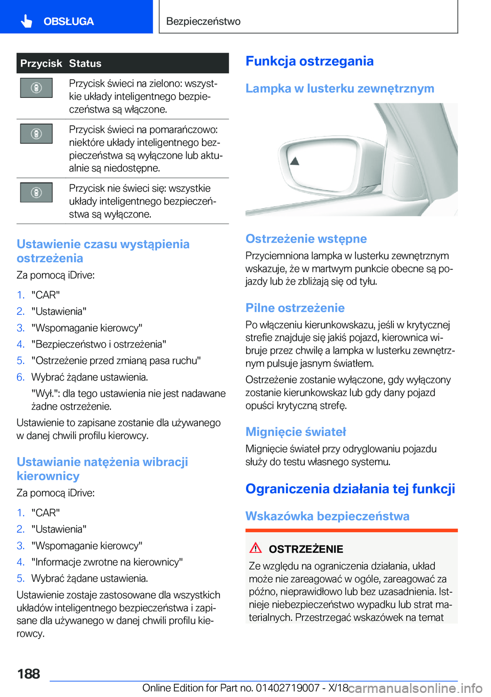 BMW Z4 2019  Instrukcja obsługi (in Polish) �P�r�z�y�c�i�s�k�S�t�a�t�u�s�P�r�z�y�c�i�s�k��w�i�e�c�i��n�a��z�i�e�l�o�n�o�:��w�s�z�y�s�tj
�k�i�e��u�k�ł�a�d�y��i�n�t�e�l�i�g�e�n�t�n�e�g�o��b�e�z�p�i�ej
�c�z�e�