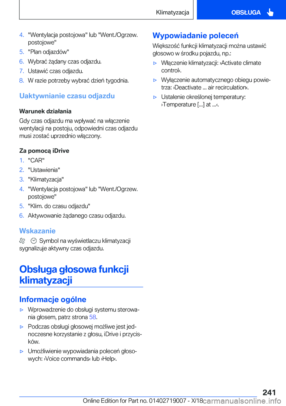 BMW Z4 2019  Instrukcja obsługi (in Polish) �4�.��W�e�n�t�y�l�a�c�j�a��p�o�s�t�o�j�o�w�a���l�u�b���W�e�n�t�.�/�O�g�r�z�e�w�.
�p�o�s�t�o�j�o�w�e��5�.��P�l�a�n��o�d�j�a�z�d�