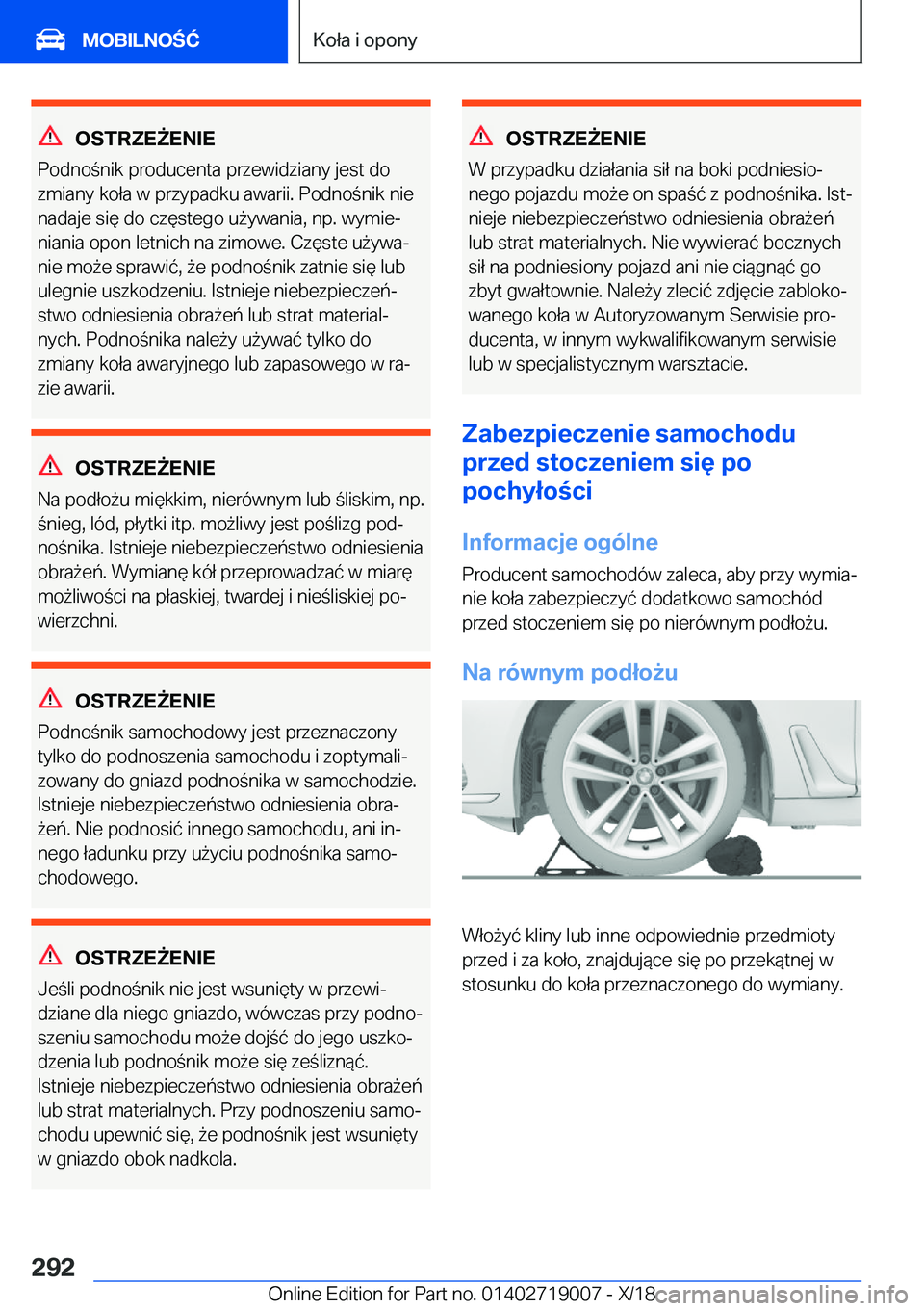 BMW Z4 2019  Instrukcja obsługi (in Polish) �O�S�T�R�Z�E8�E�N�I�E
�P�o�d�n�o�n�i�k��p�r�o�d�u�c�e�n�t�a��p�r�z�e�w�i�d�z�i�a�n�y��j�e�s�t��d�o
�z�m�i�a�n�y��k�o�ł�a��w��p�r�z�y�p�a�d�k�u��a�w�a�r�i�i�.��P�o�d�n�o�n�i�k��n�i�e �n