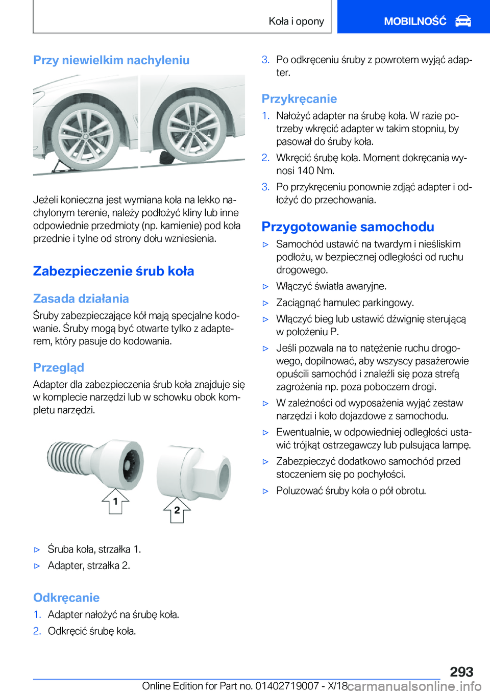 BMW Z4 2019  Instrukcja obsługi (in Polish) �P�r�z�y��n�i�e�w�i�e�l�k�i�m��n�a�c�h�y�l�e�n�i�u
�J�e9�e�l�i��k�o�n�i�e�c�z�n�a��j�e�s�t��w�y�m�i�a�n�a��k�o�ł�a��n�a��l�e�k�k�o��n�aj�c�h�y�l�o�n�y�m��t�e�r�e�n�i�e�,��n�a�l�e9�y��p