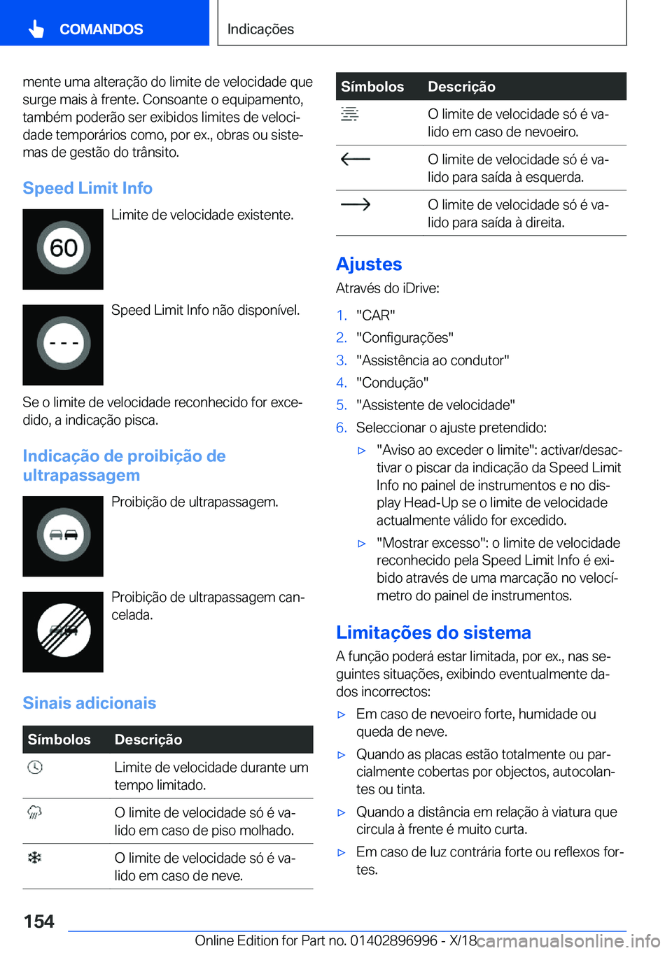 BMW Z4 2019  Manual do condutor (in Portuguese) �m�e�n�t�e��u�m�a��a�l�t�e�r�a�