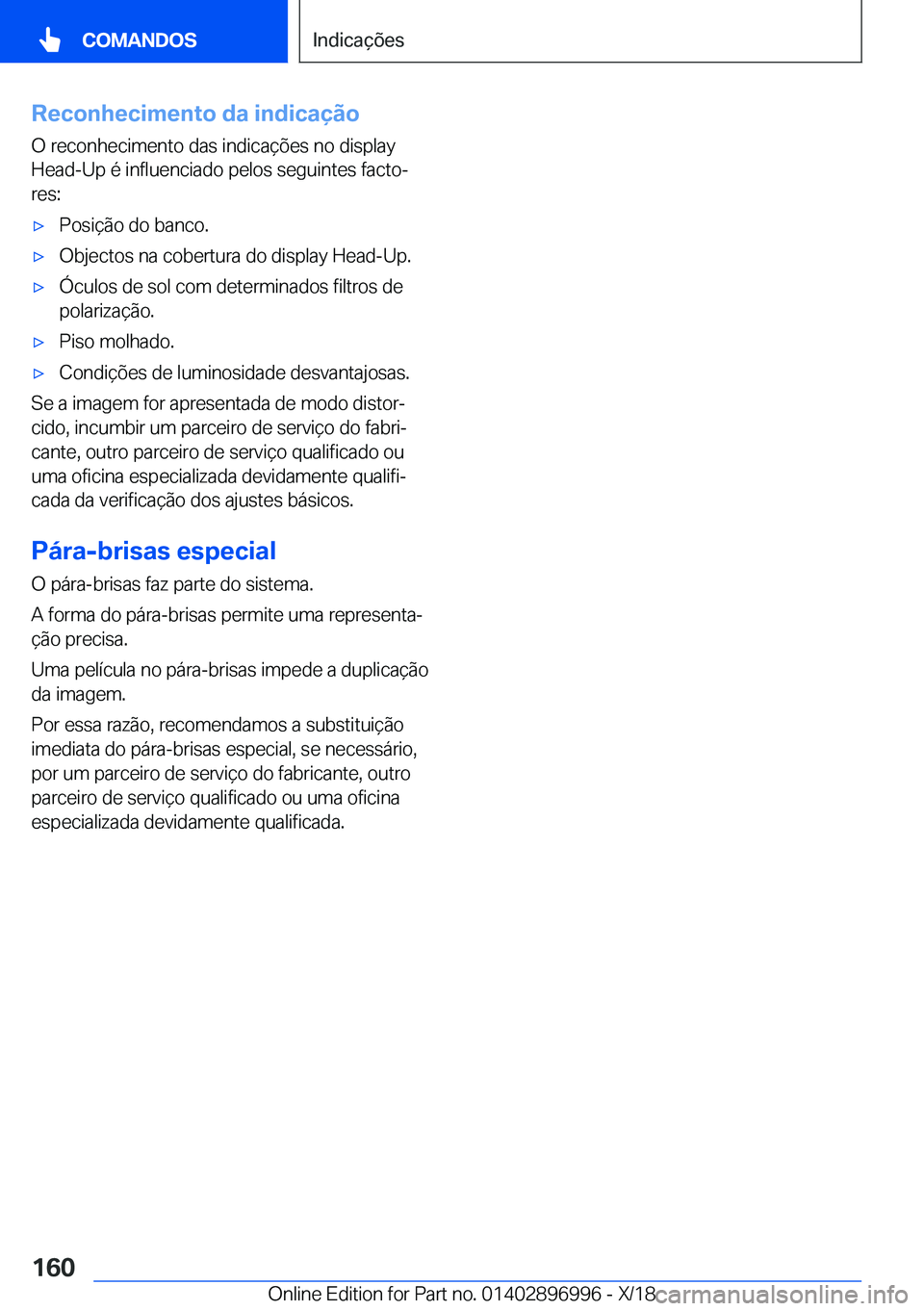 BMW Z4 2019  Manual do condutor (in Portuguese) �R�e�c�o�n�h�e�c�i�m�e�n�t�o��d�a��i�n�d�i�c�a�