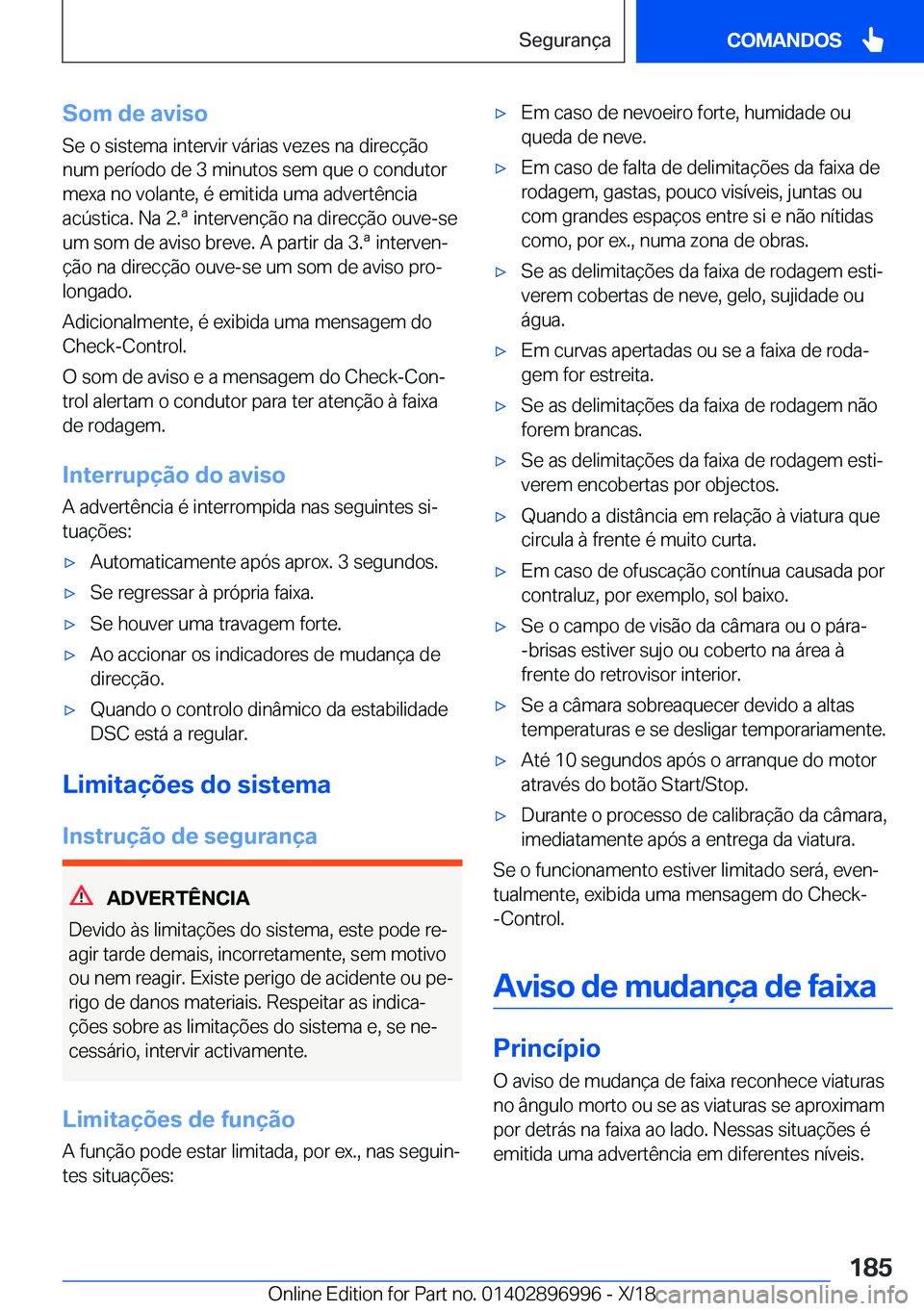 BMW Z4 2019  Manual do condutor (in Portuguese) �S�o�m��d�e��a�v�i�s�o�S�e��o��s�i�s�t�e�m�a��i�n�t�e�r�v�i�r��v�á�r�i�a�s��v�e�z�e�s��n�a��d�i�r�e�c�