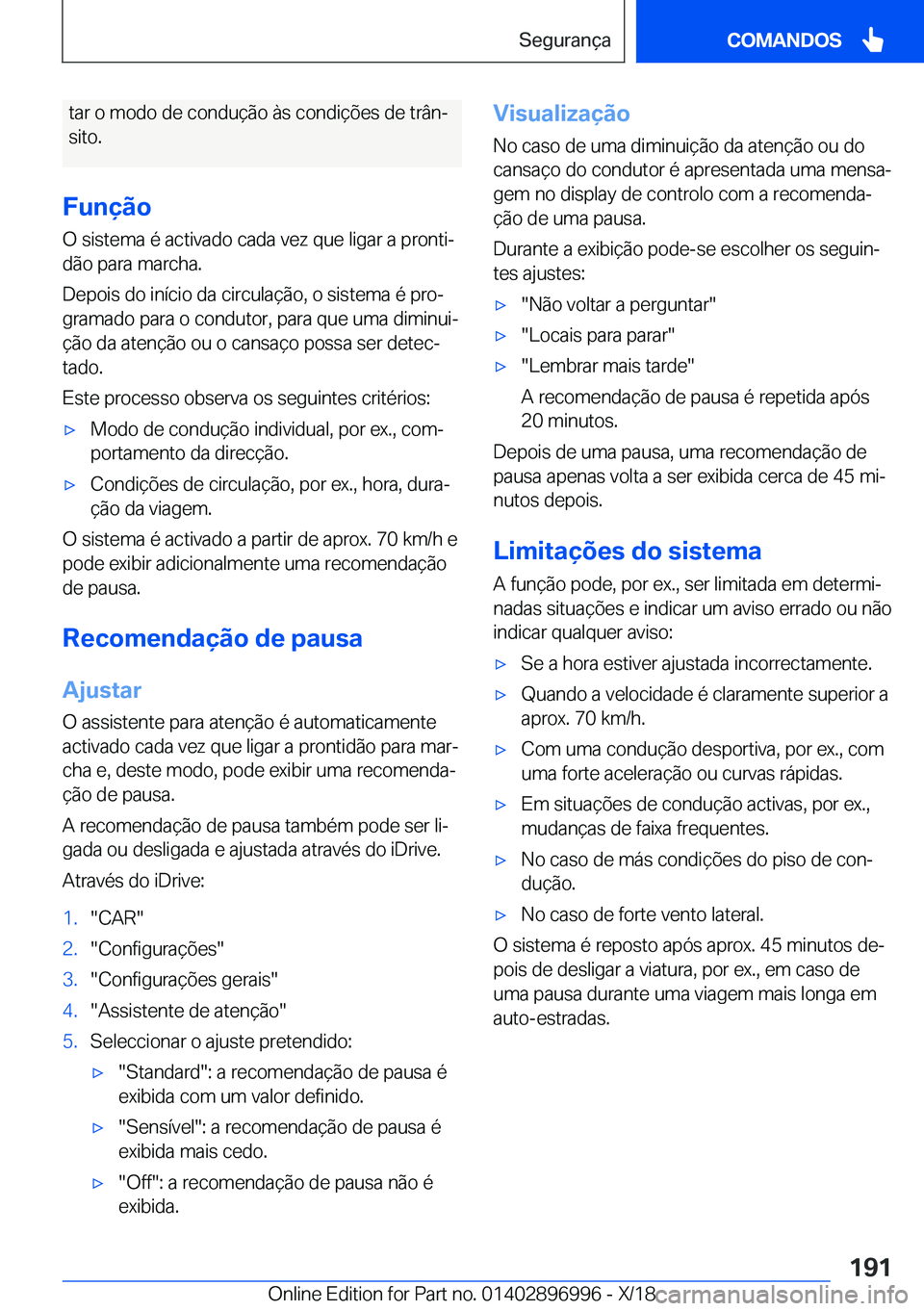 BMW Z4 2019  Manual do condutor (in Portuguese) �t�a�r��o��m�o�d�o��d�e��c�o�n�d�u�