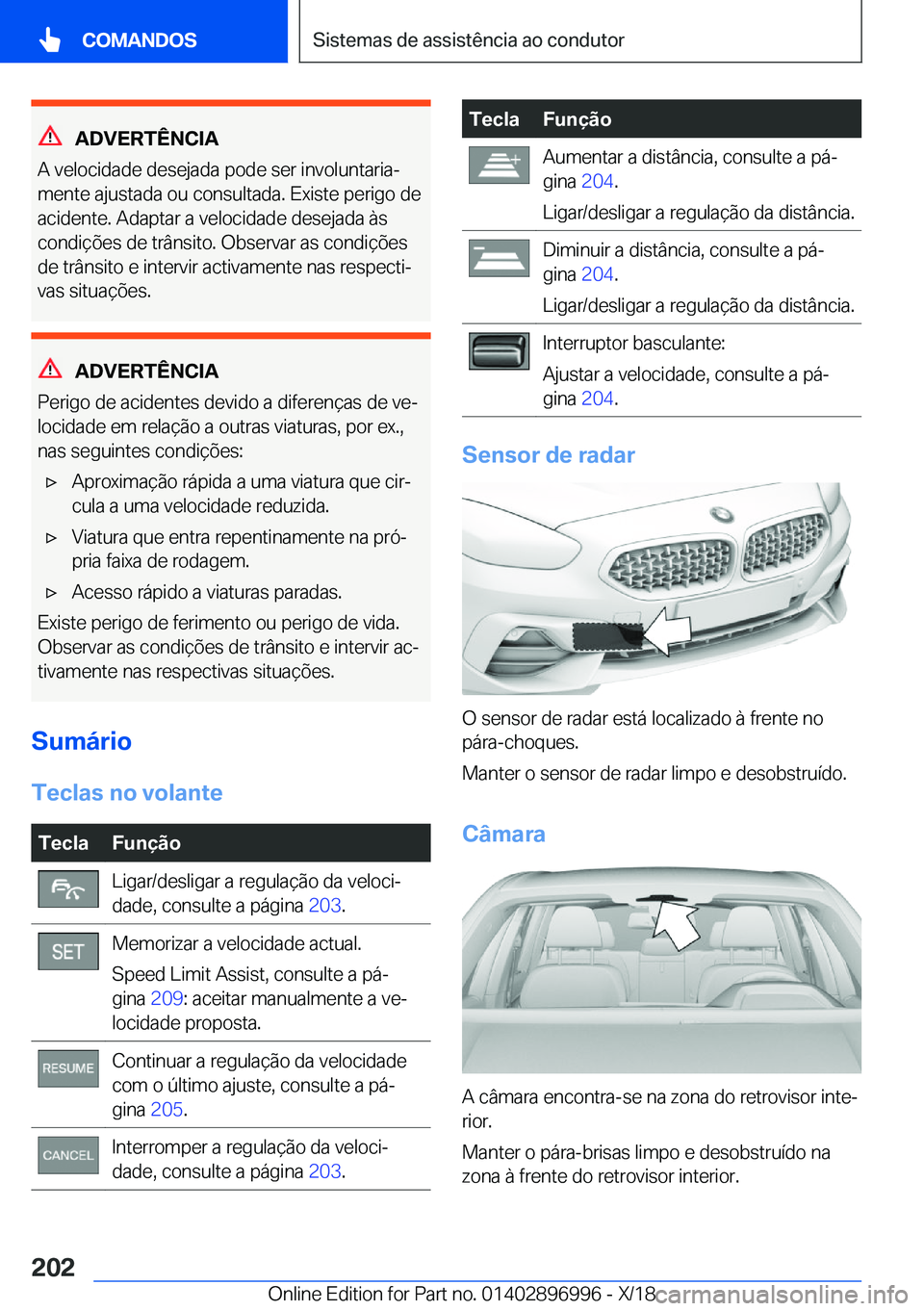 BMW Z4 2019  Manual do condutor (in Portuguese) �A�D�V�E�R�T�