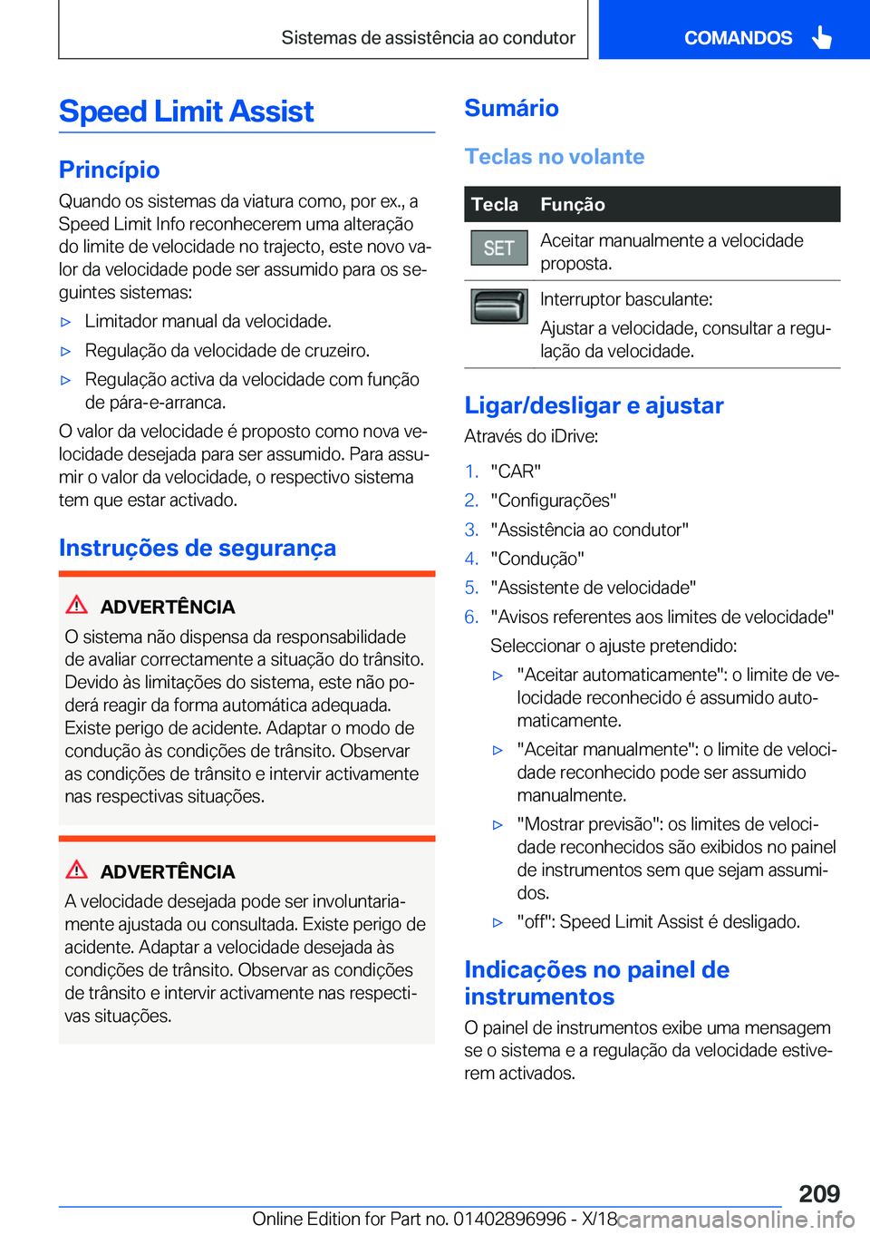 BMW Z4 2019  Manual do condutor (in Portuguese) �S�p�e�e�d��L�i�m�i�t��A�s�s�i�s�t
�P�r�i�n�c�