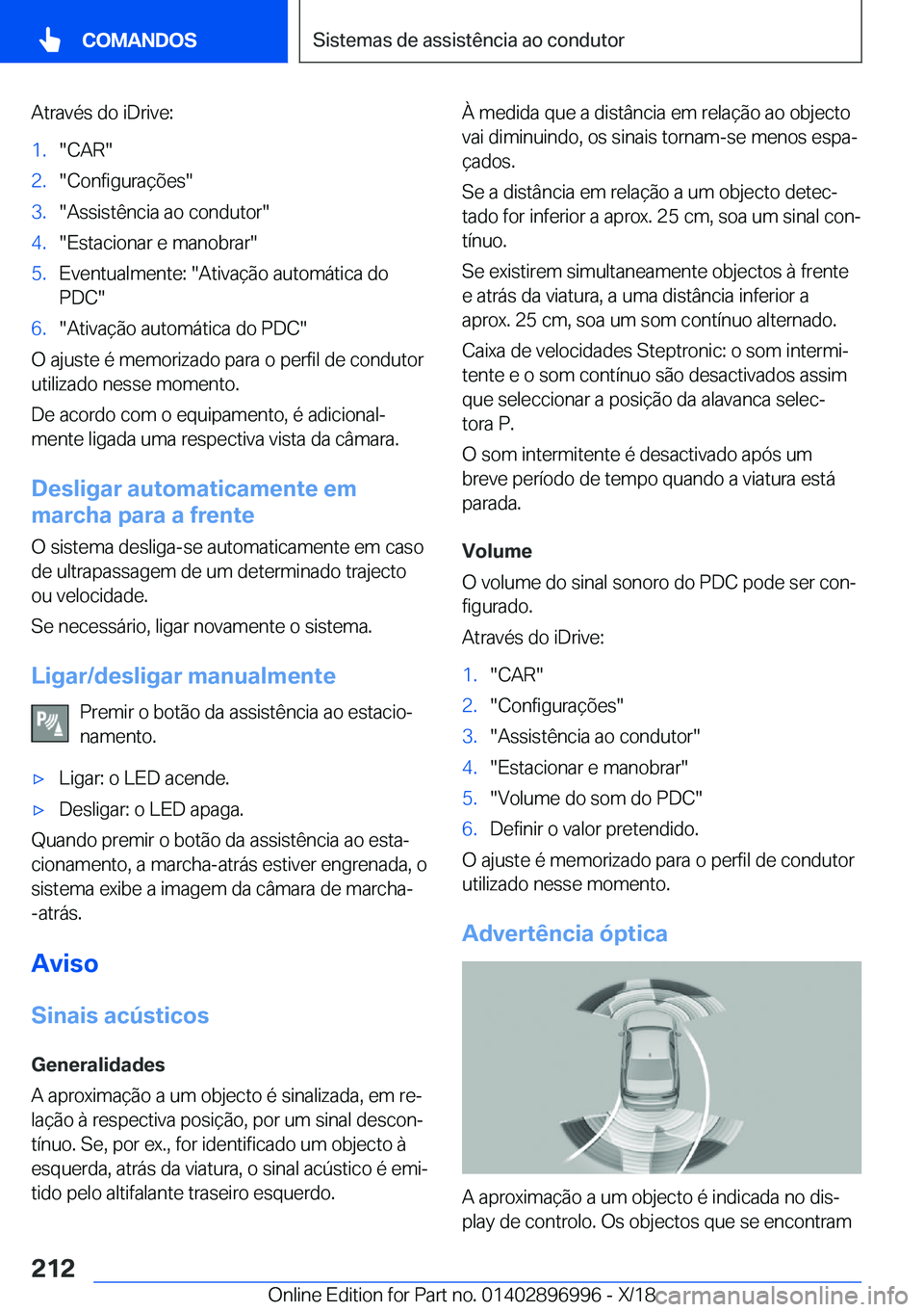 BMW Z4 2019  Manual do condutor (in Portuguese) �A�t�r�a�v�é�s��d�o��i�D�r�i�v�e�:�1�.��C�A�R��2�.��C�o�n�f�i�g�u�r�a�