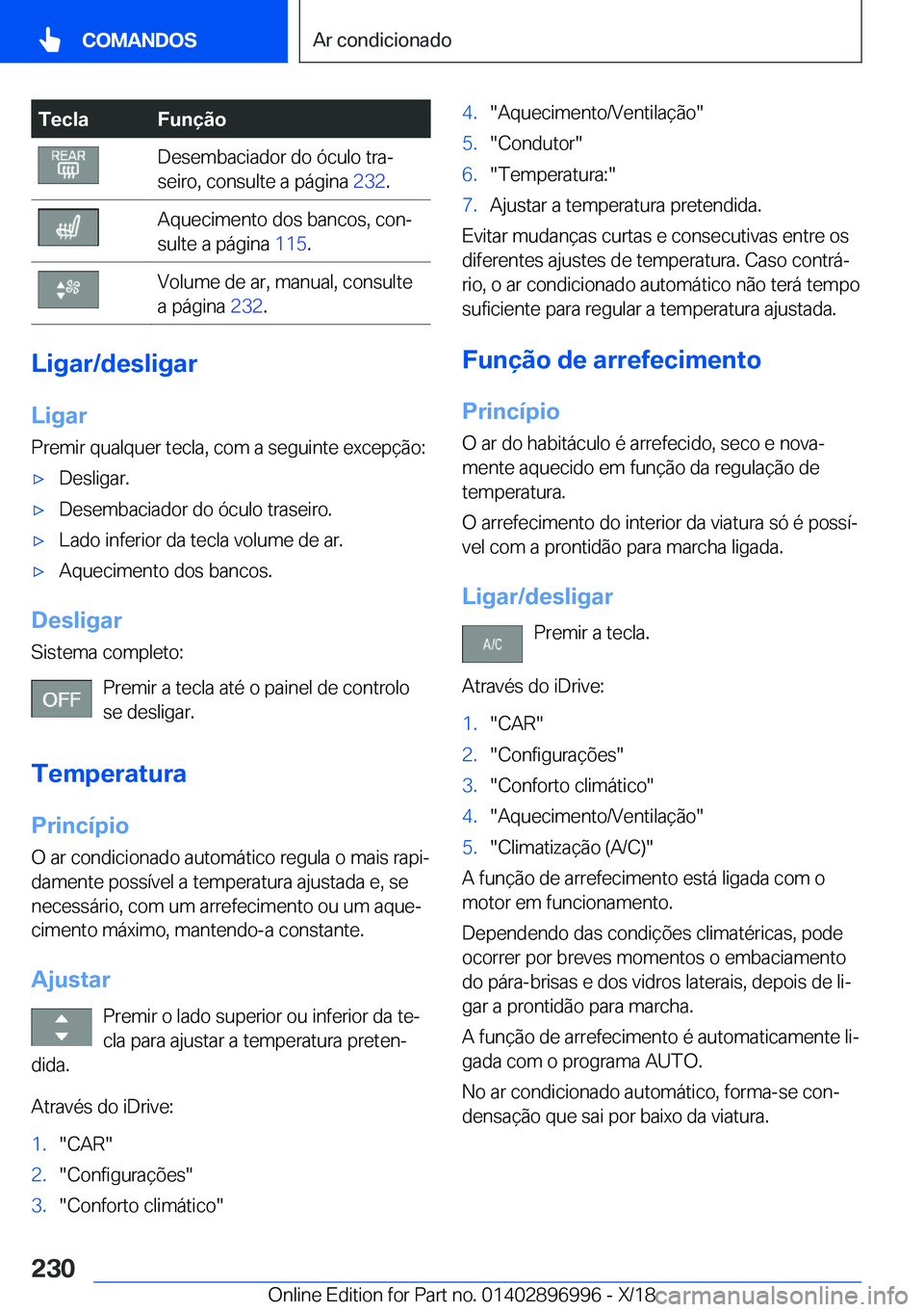 BMW Z4 2019  Manual do condutor (in Portuguese) �T�e�c�l�a�F�u�n�