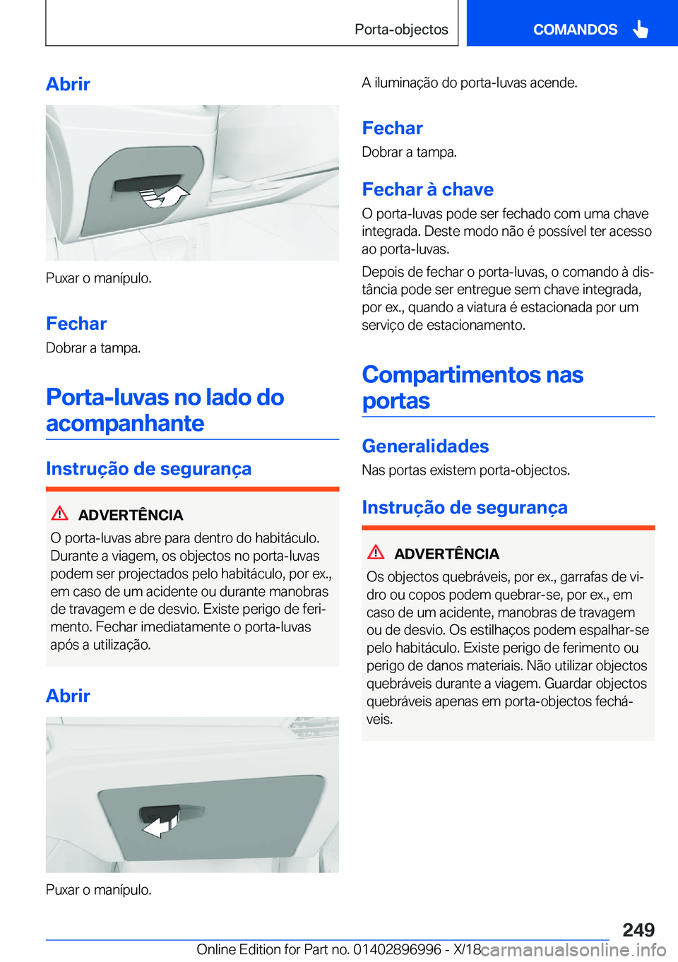 BMW Z4 2019  Manual do condutor (in Portuguese) �A�b�r�i�r
�P�u�x�a�r��o��m�a�n�