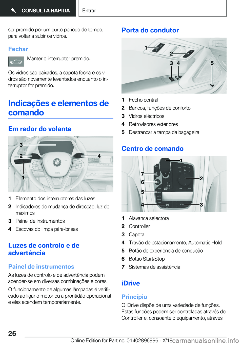 BMW Z4 2019  Manual do condutor (in Portuguese) �s�e�r��p�r�e�m�i�d�o��p�o�r��u�m��c�u�r�t�o��p�e�r�