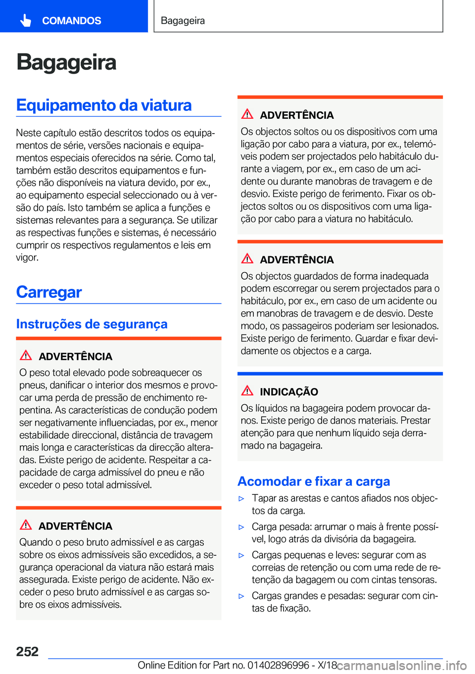 BMW Z4 2019  Manual do condutor (in Portuguese) �B�a�g�a�g�e�i�r�a�E�q�u�i�p�a�m�e�n�t�o��d�a��v�i�a�t�u�r�a
�N�e�s�t�e��c�a�p�