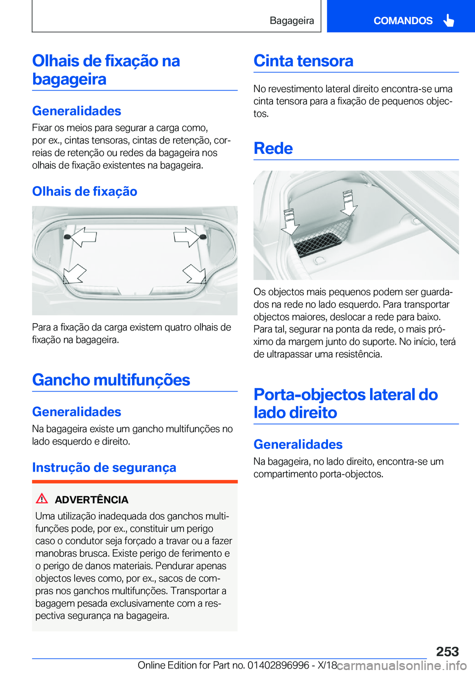 BMW Z4 2019  Manual do condutor (in Portuguese) �O�l�h�a�i�s��d�e��f�i�x�a�