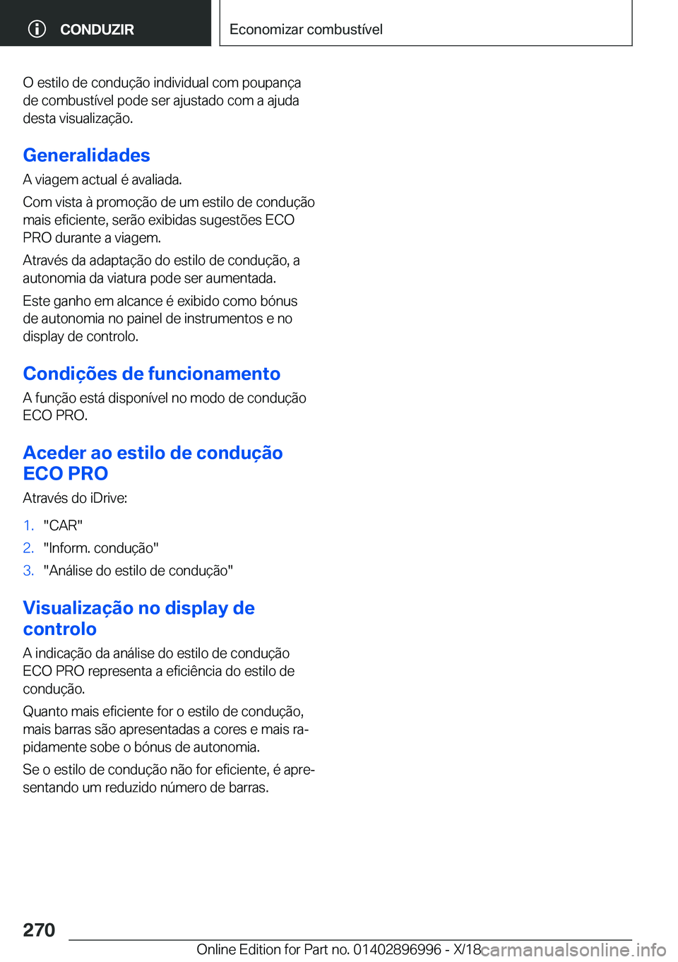 BMW Z4 2019  Manual do condutor (in Portuguese) �O��e�s�t�i�l�o��d�e��c�o�n�d�u�