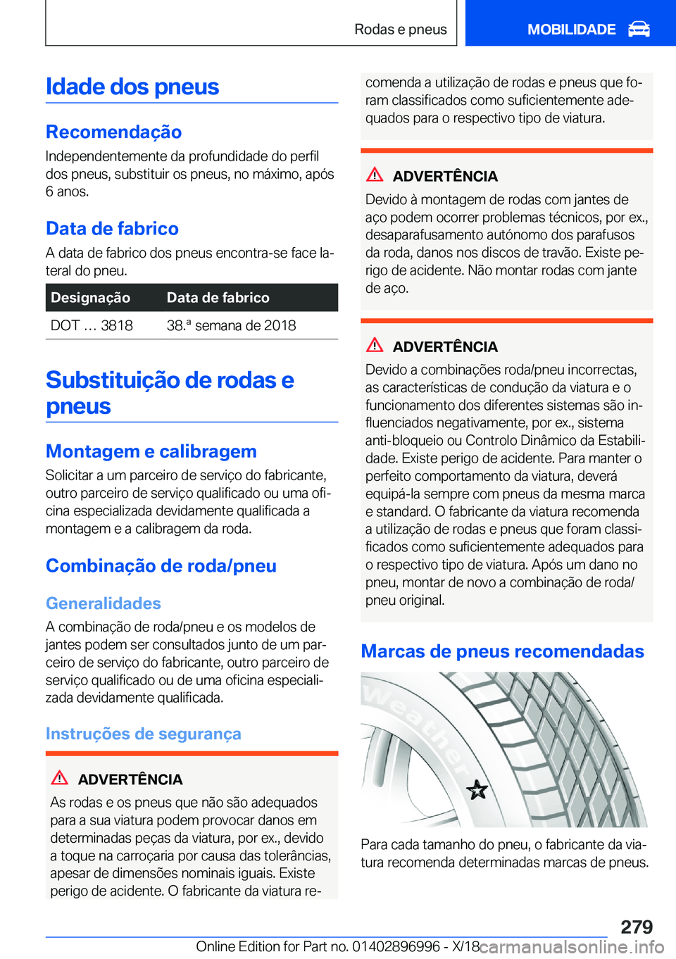 BMW Z4 2019  Manual do condutor (in Portuguese) �I�d�a�d�e��d�o�s��p�n�e�u�s
�R�e�c�o�m�e�n�d�a�