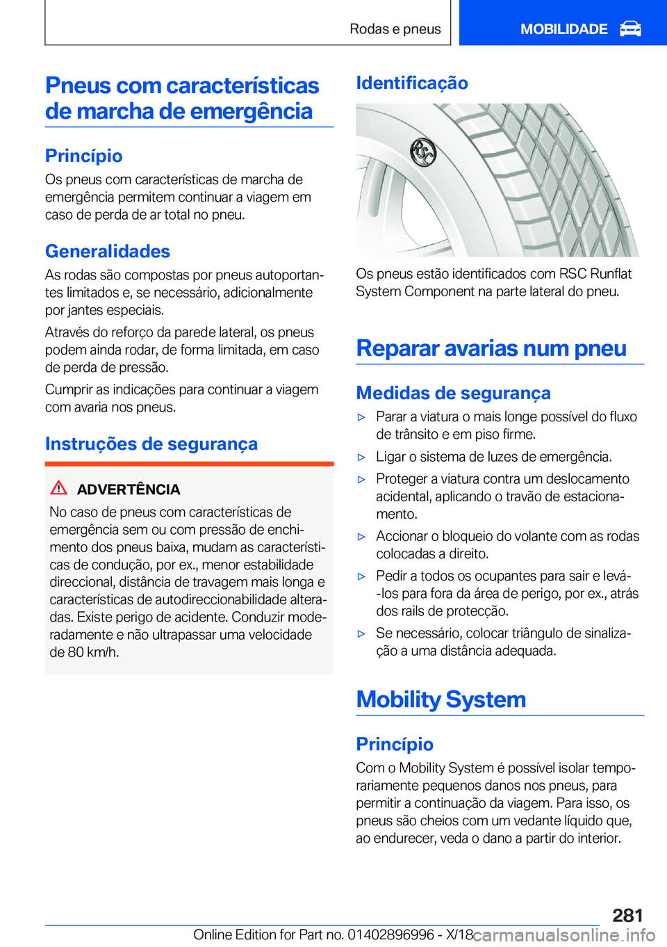 BMW Z4 2019  Manual do condutor (in Portuguese) �P�n�e�u�s��c�o�m��c�a�r�a�c�t�e�r�