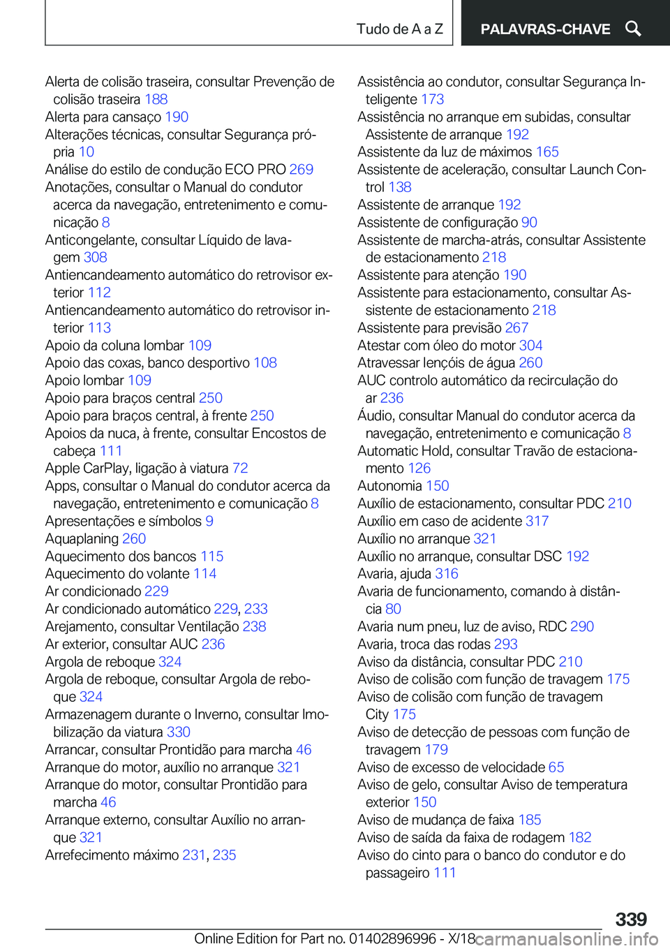BMW Z4 2019  Manual do condutor (in Portuguese) �A�l�e�r�t�a��d�e��c�o�l�i�s�ã�o��t�r�a�s�e�i�r�a�,��c�o�n�s�u�l�t�a�r��P�r�e�v�e�n�