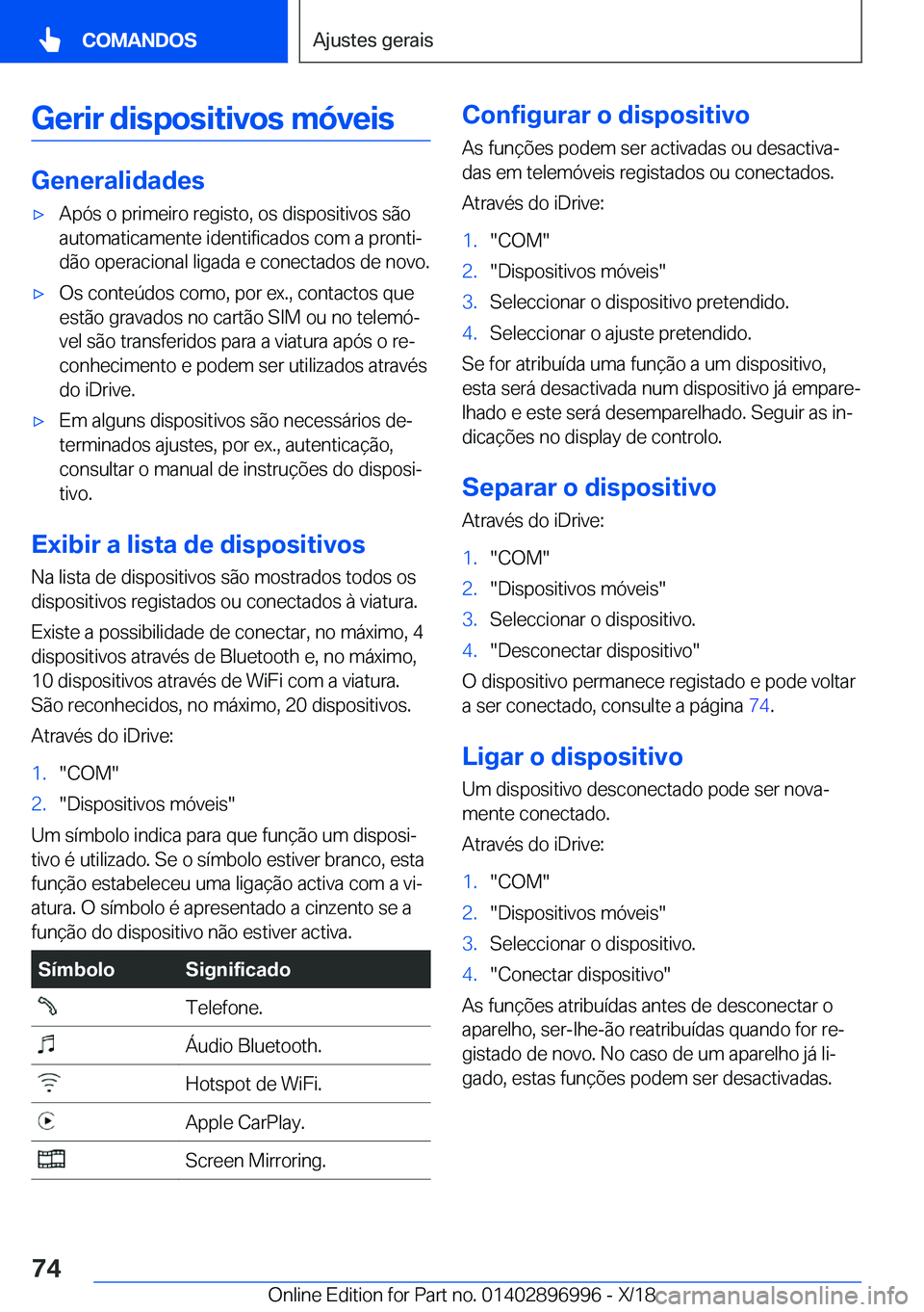 BMW Z4 2019  Manual do condutor (in Portuguese) �G�e�r�i�r��d�i�s�p�o�s�i�t�i�v�o�s��m�