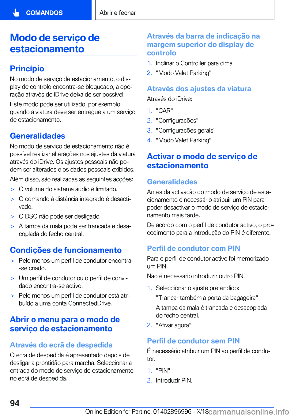 BMW Z4 2019  Manual do condutor (in Portuguese) �M�o�d�o��d�e��s�e�r�v�i�