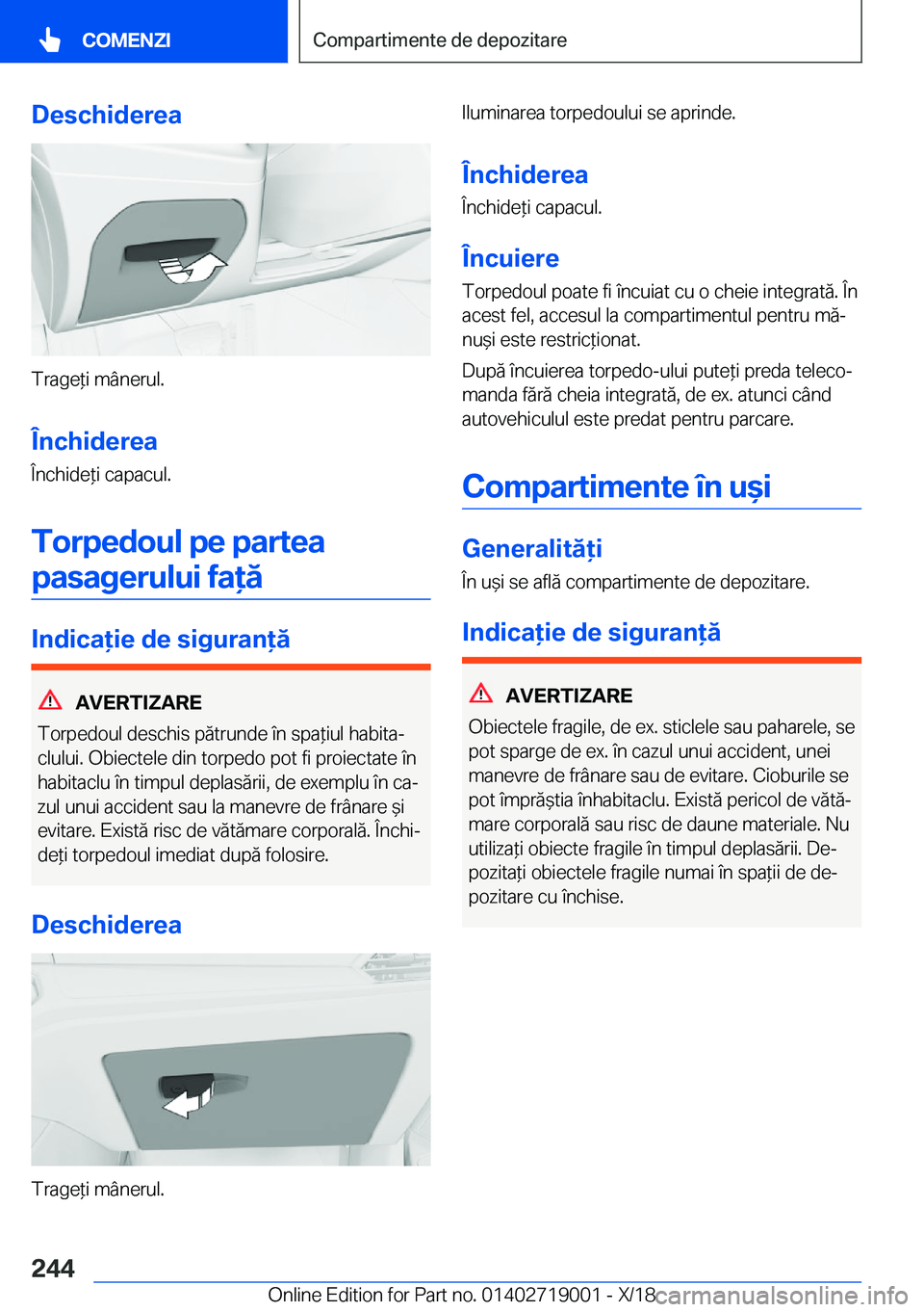 BMW Z4 2019  Ghiduri De Utilizare (in Romanian) �D�e�s�c�h�i�d�e�r�e�a
�T�r�a�g�e*�i��m�