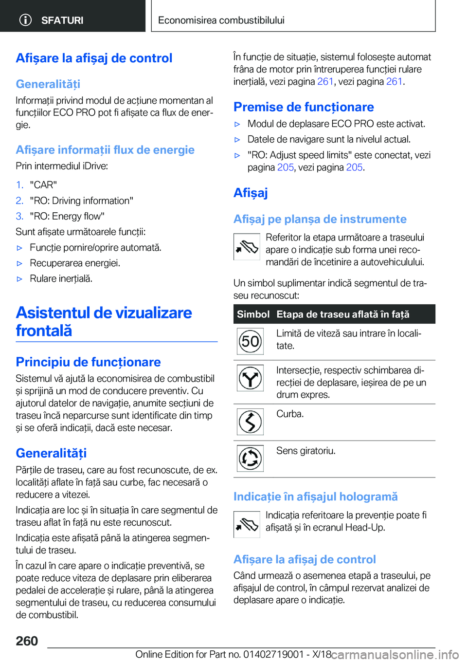 BMW Z4 2019  Ghiduri De Utilizare (in Romanian) �A�f�i&�a�r�e��l�a��a�f�i&�a�j��d�e��c�o�n�t�r�o�l�G�e�n�e�r�a�l�i�t�