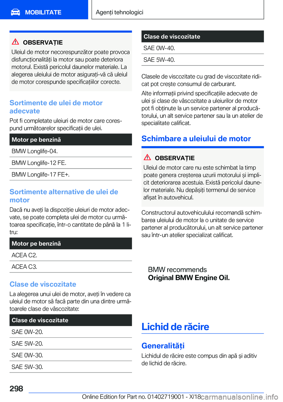 BMW Z4 2019  Ghiduri De Utilizare (in Romanian) �O�B�S�E�R�V�A)�I�E
�U�l�e�i�u�l��d�e��m�o�t�o�r��n�e�c�o�r�e�s�p�u�n�z�