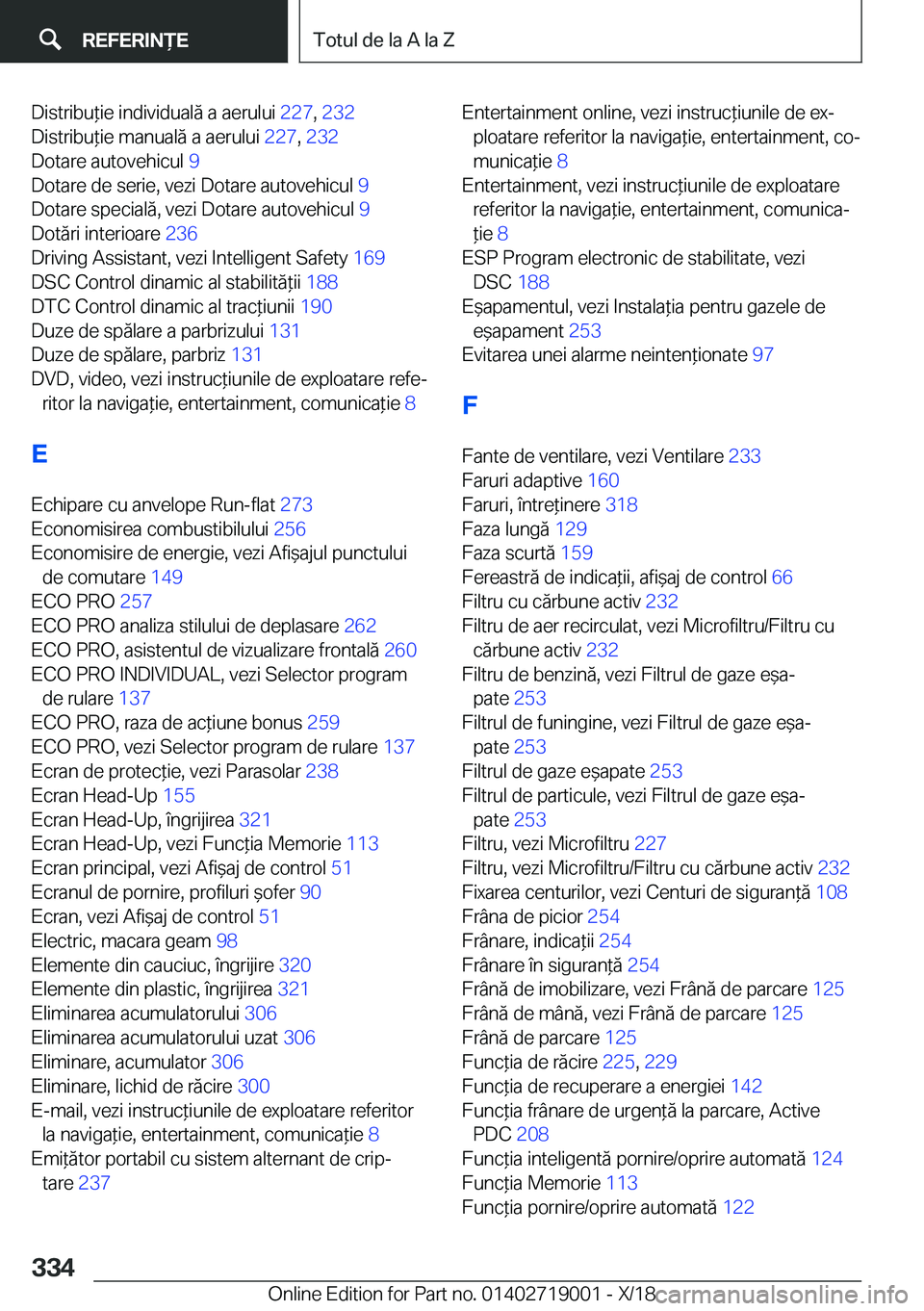 BMW Z4 2019  Ghiduri De Utilizare (in Romanian) �D�i�s�t�r�i�b�u*�i�e��i�n�d�i�v�i�d�u�a�l�
