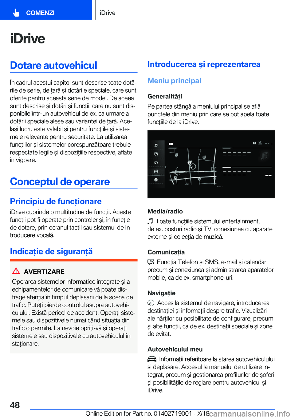 BMW Z4 2019  Ghiduri De Utilizare (in Romanian) �i�D�r�i�v�e�D�o�t�a�r�e��a�u�t�o�v�e�h�i�c�u�l
�