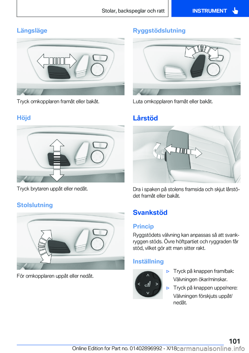 BMW Z4 2019  InstruktionsbÖcker (in Swedish) �L�ä�n�g�s�l�ä�g�e
�T�r�y�c�k��o�m�k�o�p�p�l�a�r�e�n��f�r�a�m�å�t��e�l�l�e�r��b�a�k�å�t�.
�H�