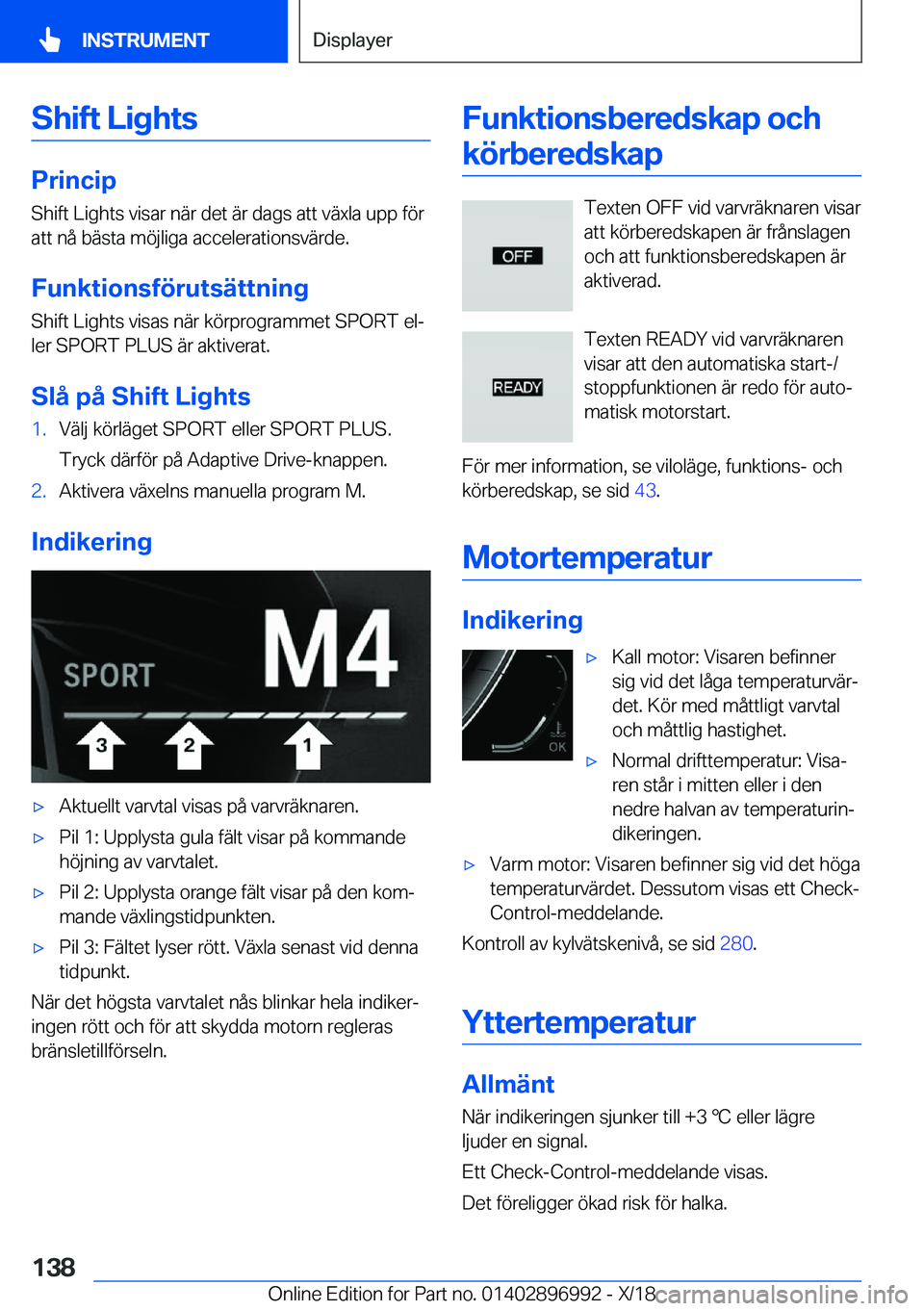 BMW Z4 2019  InstruktionsbÖcker (in Swedish) �S�h�i�f�t��L�i�g�h�t�s
�P�r�i�n�c�i�p�S�h�i�f�t��L�i�g�h�t�s��v�i�s�a�r��n�ä�r��d�e�t��ä�r��d�a�g�s��a�t�t��v�ä�x�l�a��u�p�p��f�