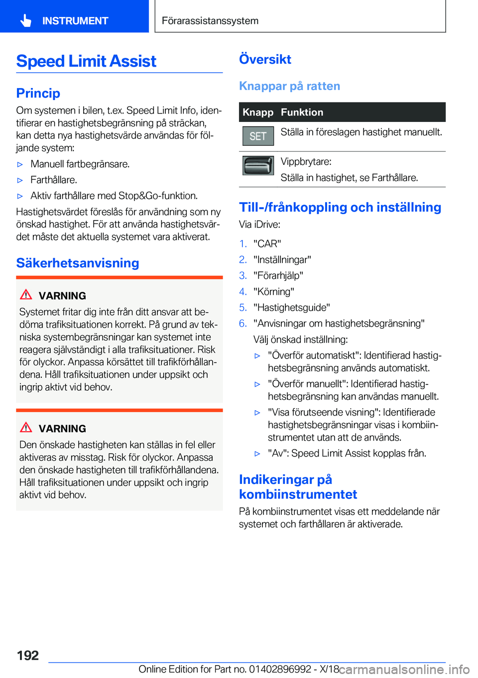 BMW Z4 2019  InstruktionsbÖcker (in Swedish) �S�p�e�e�d��L�i�m�i�t��A�s�s�i�s�t
�P�r�i�n�c�i�p�O�m��s�y�s�t�e�m�e�n��i��b�i�l�e�n�,��t�.�e�x�.��S�p�e�e�d��L�i�m�i�t��I�n�f�o�,��i�d�e�nj
�t�i�f�i�e�r�a�r��e�n��h�a�s�t�i�g�h�e�t�s�b�e