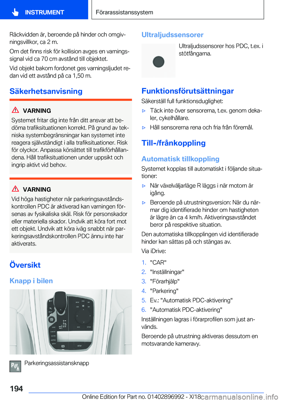BMW Z4 2019  InstruktionsbÖcker (in Swedish) �R�ä�c�k�v�i�d�d�e�n��ä�r�,��b�e�r�o�e�n�d�e��p�å��h�i�n�d�e�r��o�c�h��o�m�g�i�vj
�n�i�n�g�s�v�i�l�l�k�o�r�,��c�a��2��m�.
�O�m��d�e�t��f�i�n�n�s��r�i�s�k��f�
