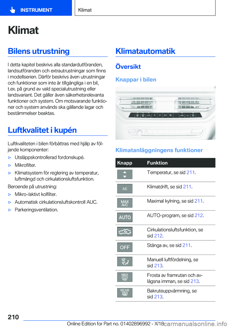 BMW Z4 2019  InstruktionsbÖcker (in Swedish) �K�l�i�m�a�t�B�i�l�e�n�s��u�t�r�u�s�t�n�i�n�g
�I��d�e�t�t�a��k�a�p�i�t�e�l��b�e�s�k�r�i�v�s��a�l�l�a��s�t�a�n�d�a�r�d�u�t�f�