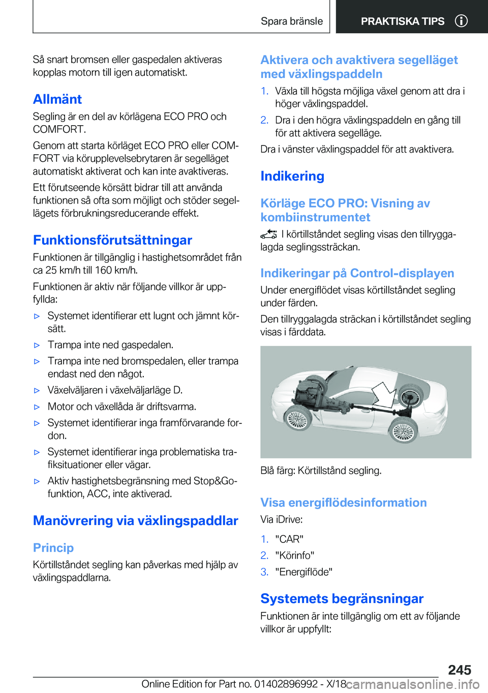 BMW Z4 2019  InstruktionsbÖcker (in Swedish) �S�å��s�n�a�r�t��b�r�o�m�s�e�n��e�l�l�e�r��g�a�s�p�e�d�a�l�e�n��a�k�t�i�v�e�r�a�s
�k�o�p�p�l�a�s��m�o�t�o�r�n��t�i�l�l��i�g�e�n��a�u�t�o�m�a�t�i�s�k�t�.
�A�l�l�m�ä�n�t �S�e�g�l�i�n�g��ä�r