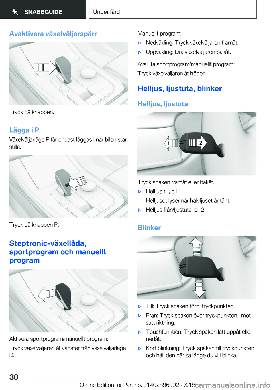 BMW Z4 2019  InstruktionsbÖcker (in Swedish) �A�v�a�k�t�i�v�e�r�a��v�ä�x�e�l�v�ä�l�j�a�r�s�p�ä�r�r
�T�r�y�c�k��p�å��k�n�a�p�p�e�n�.
�L�ä�g�g�a��i��P
�V�ä�x�e�l�v�ä�l�j�a�r�l�ä�g�e��P��f�å�r��e�n�d�a�s�t��l�ä�g�g�a�s��i��n�ä