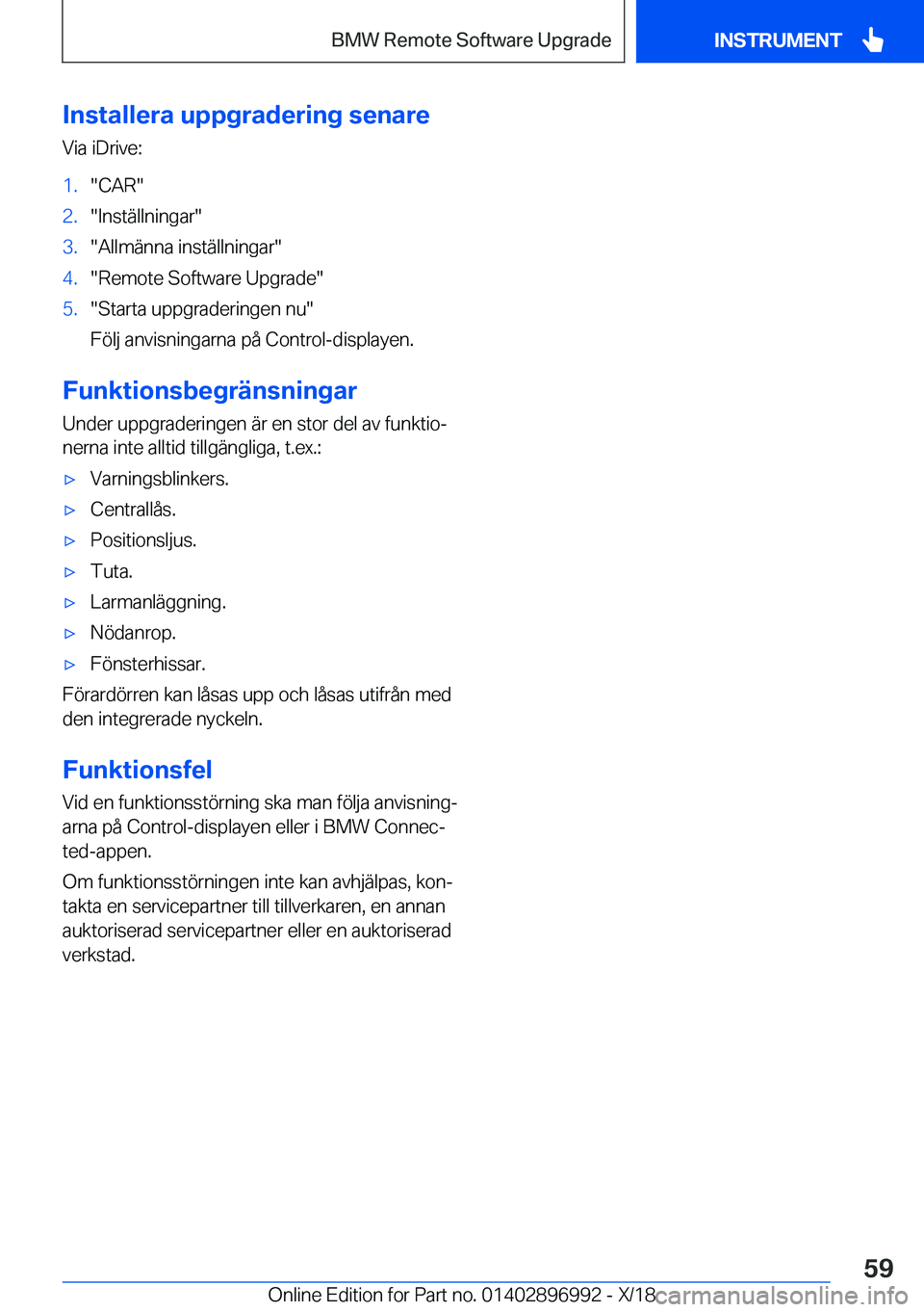 BMW Z4 2019  InstruktionsbÖcker (in Swedish) �I�n�s�t�a�l�l�e�r�a��u�p�p�g�r�a�d�e�r�i�n�g��s�e�n�a�r�e�V�i�a��i�D�r�i�v�e�:�1�.��C�A�R��2�.��I�n�s�t�ä�l�l�n�i�n�g�a�r��3�.��A�l�l�m�ä�n�n�a��i�n�s�t�ä�l�l�n�i�n�g�a�r��4�.��R�e�m�o�