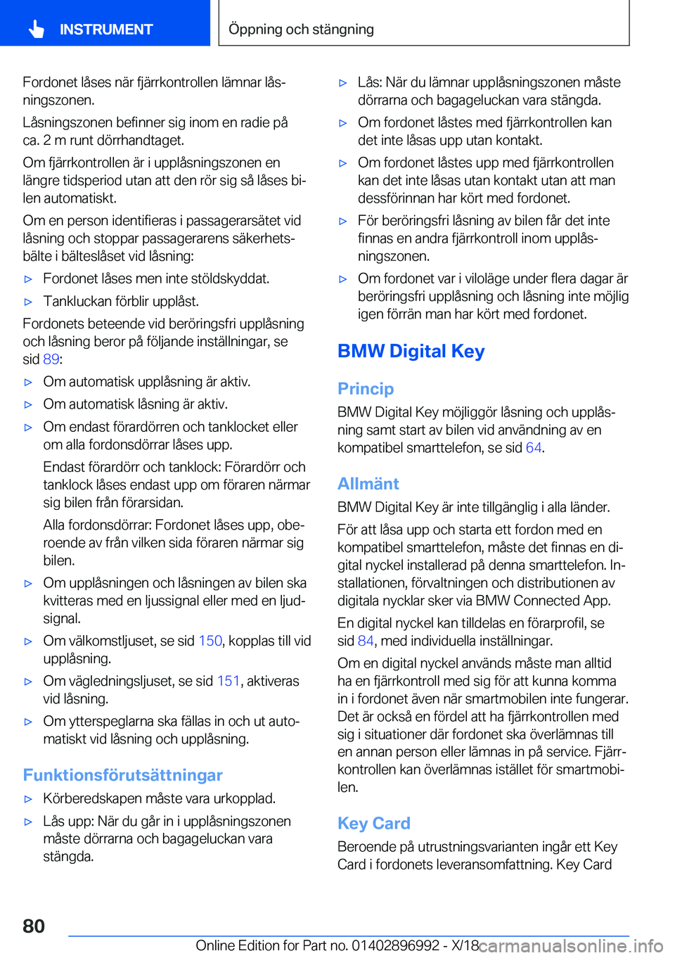 BMW Z4 2019  InstruktionsbÖcker (in Swedish) �F�o�r�d�o�n�e�t��l�å�s�e�s��n�ä�r��f�j�ä�r�r�k�o�n�t�r�o�l�l�e�n��l�ä�m�n�a�r��l�å�sj
�n�i�n�g�s�z�o�n�e�n�.
�L�å�s�n�i�n�g�s�z�o�n�e�n��b�e�f�i�n�n�e�r��s�i�g��i�n�o�m��e�n��r�a�d�i