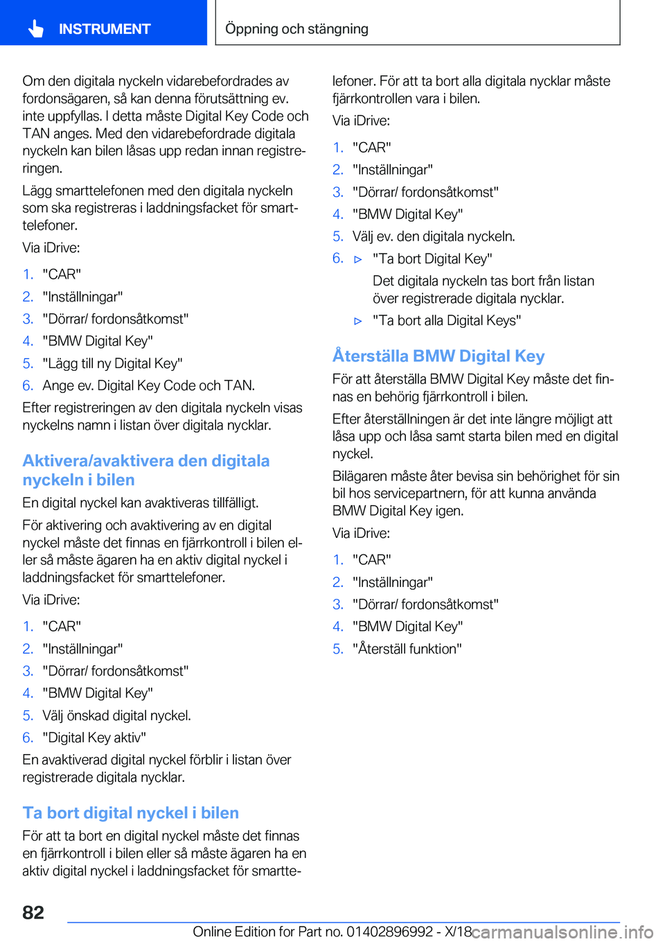 BMW Z4 2019  InstruktionsbÖcker (in Swedish) �O�m��d�e�n��d�i�g�i�t�a�l�a��n�y�c�k�e�l�n��v�i�d�a�r�e�b�e�f�o�r�d�r�a�d�e�s��a�v�f�o�r�d�o�n�s�ä�g�a�r�e�n�,��s�å��k�a�n��d�e�n�n�a��f�