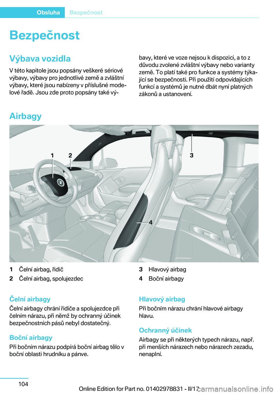 BMW I3 2017  Návod na použití (in Czech) �B�e�z�p�e�č�n�o�s�t�V�