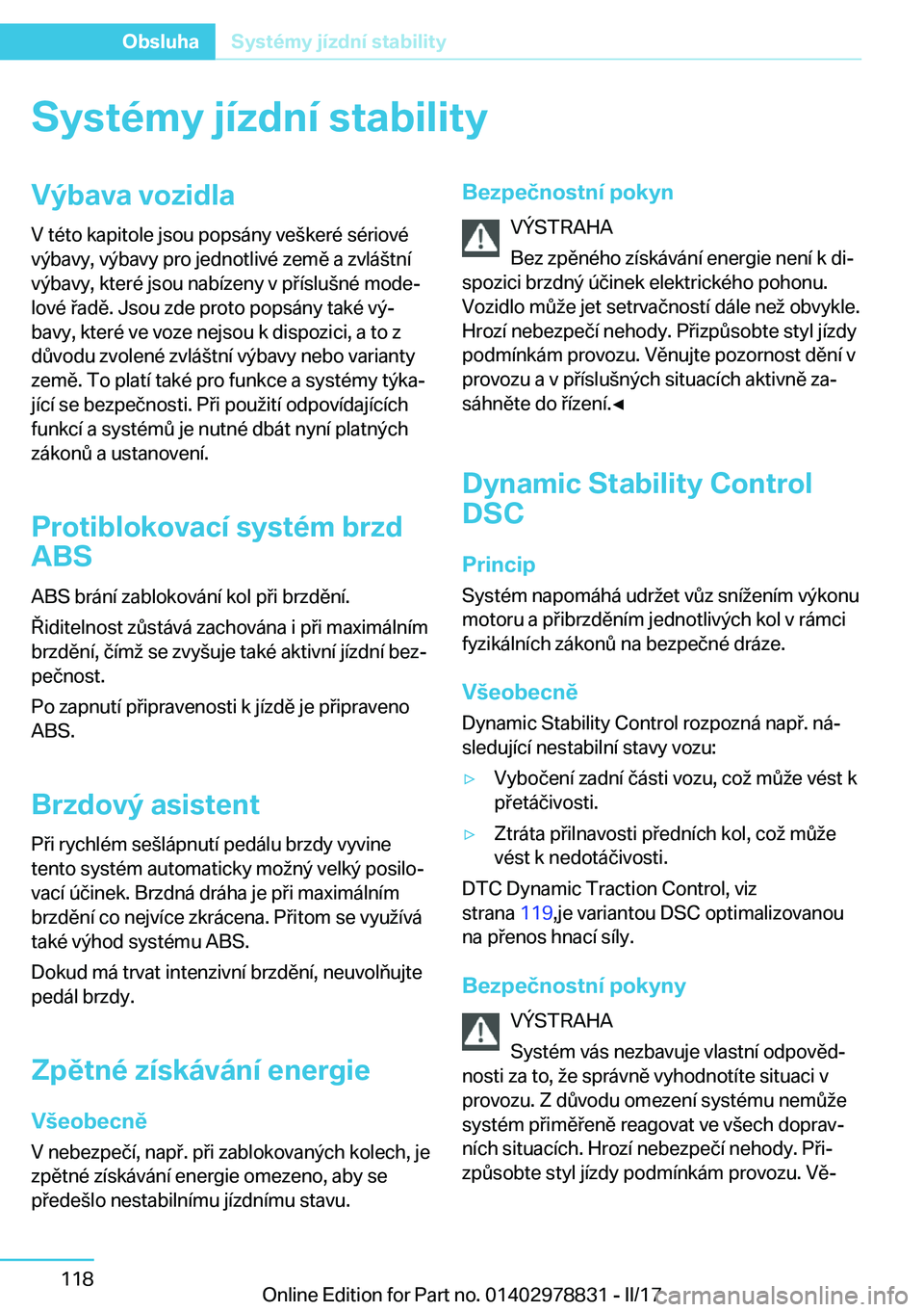 BMW I3 2017  Návod na použití (in Czech) �S�y�s�t�