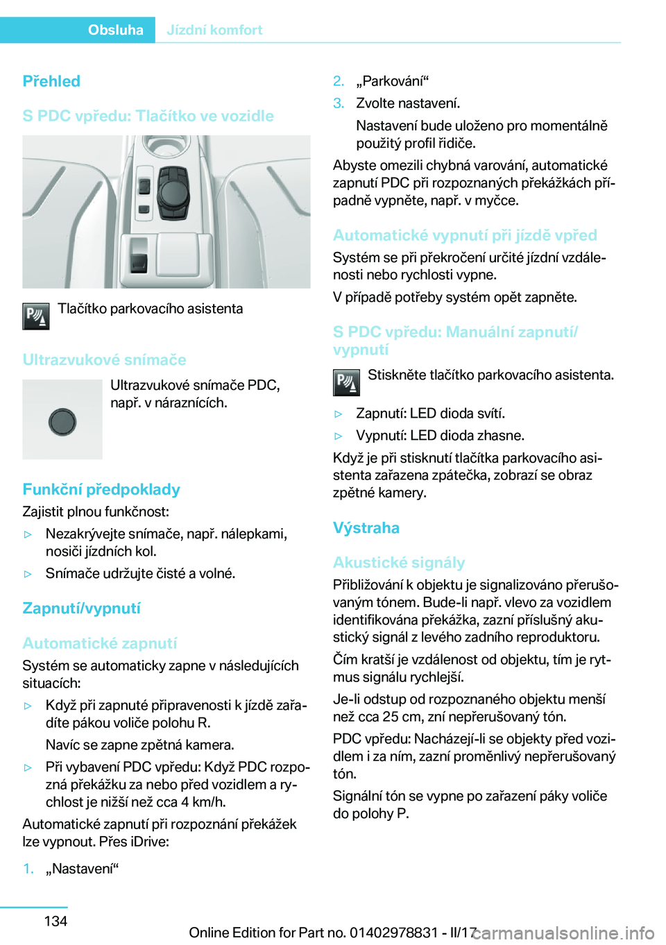 BMW I3 2017  Návod na použití (in Czech) �P�e�h�l�e�d
�S��P�D�C��v�p�e�d�u�:��T�l�a�č�
