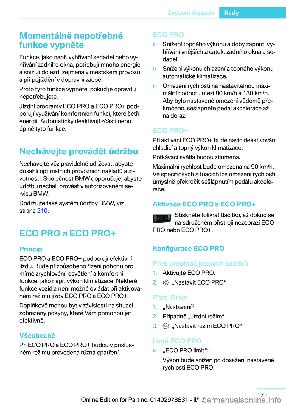 BMW I3 2017  Návod na použití (in Czech) �M�o�m�e�n�t�