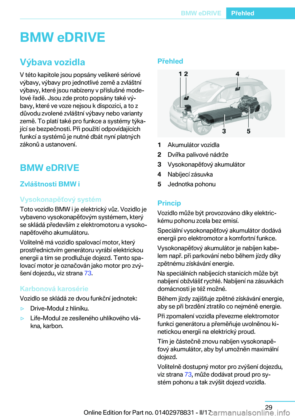 BMW I3 2017  Návod na použití (in Czech) �B�M�W��e�D�R�I�V�E�V�