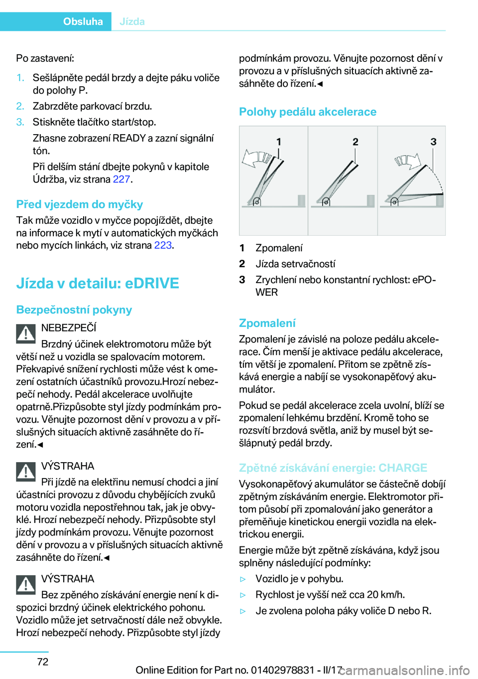 BMW I3 2017  Návod na použití (in Czech) �P�o� �z�a�s�t�a�v�e�n�